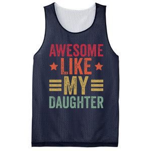 Awesome Like My Daughter Gifts Man Funny Fathers Day Dad Mesh Reversible Basketball Jersey Tank