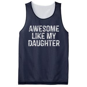 Awesome Like My Daughter Gifts Man Funny Fathers Day Dad Mesh Reversible Basketball Jersey Tank