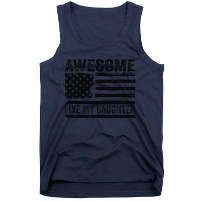 Awesome Like My Daughter Funny Fathers Day Daddy Daughter Tank Top