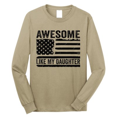 Awesome Like My Daughter Funny Fathers Day Daddy Daughter Long Sleeve Shirt