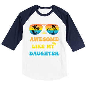 Awesome Like My Daughter 4th Of July & Christmas In July Baseball Sleeve Shirt