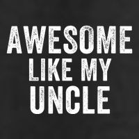 Awesome Like My Uncle Funny Uncle Jokes Uncle Humor Best Uncle Ever Cool Uncle Garment-Dyed Fleece Hoodie