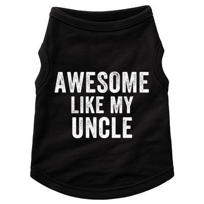 Awesome Like My Uncle Funny Uncle Jokes Uncle Humor Best Uncle Ever Cool Uncle Doggie Tank