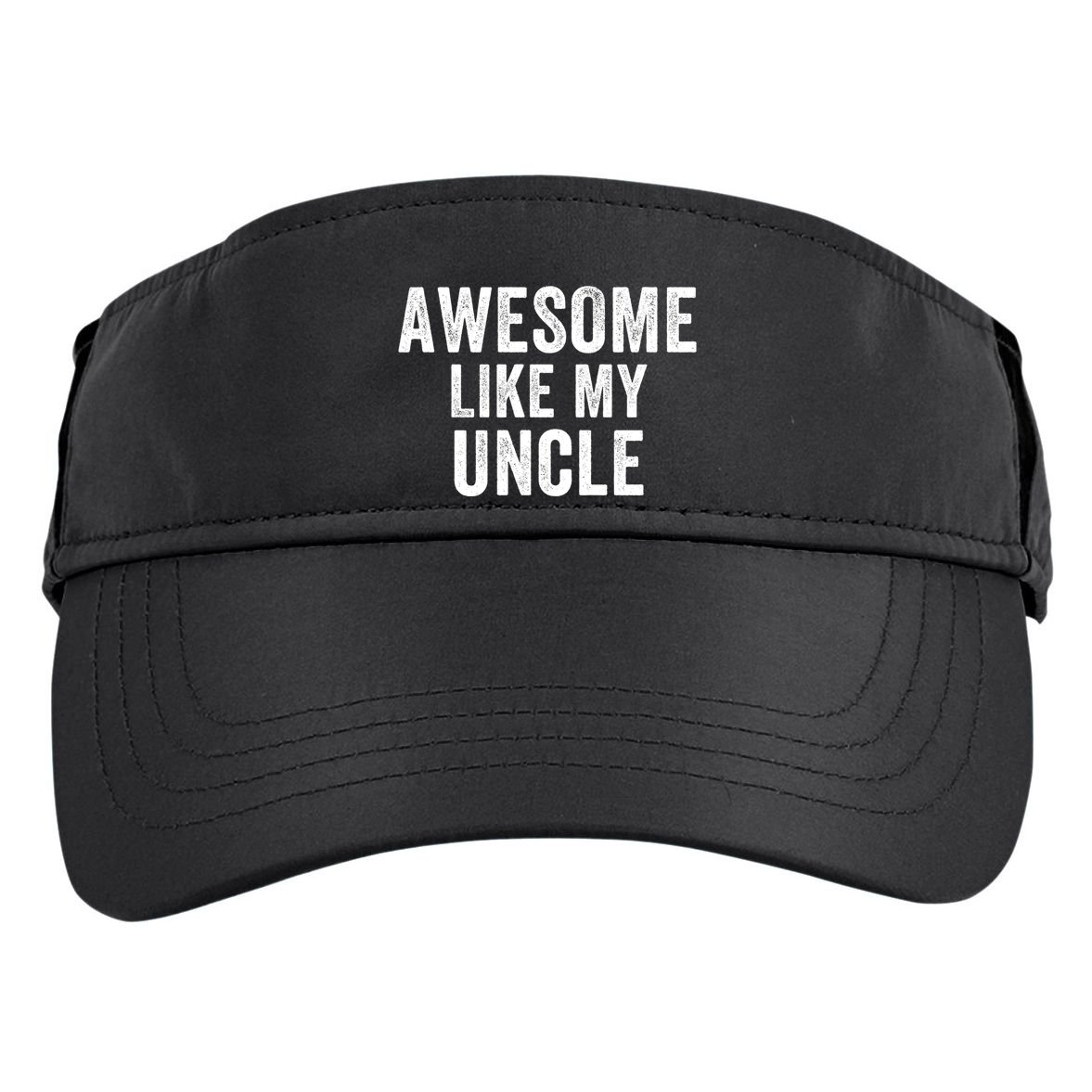 Awesome Like My Uncle Funny Uncle Jokes Uncle Humor Best Uncle Ever Cool Uncle Adult Drive Performance Visor