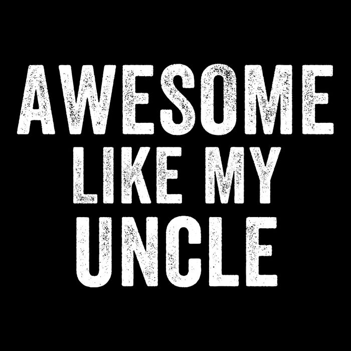 Awesome Like My Uncle Funny Uncle Jokes Uncle Humor Best Uncle Ever Cool Uncle 16 in Basic Backpack