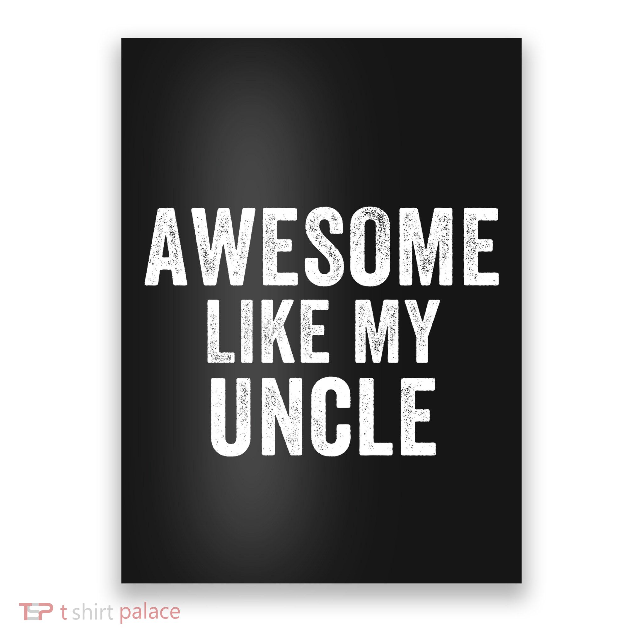 Awesome Like My Uncle Funny Uncle Jokes Uncle Humor Best Uncle Ever Cool Uncle Poster