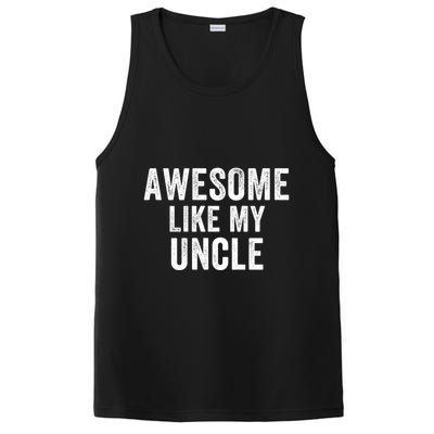 Awesome Like My Uncle Funny Uncle Jokes Uncle Humor Best Uncle Ever Cool Uncle PosiCharge Competitor Tank
