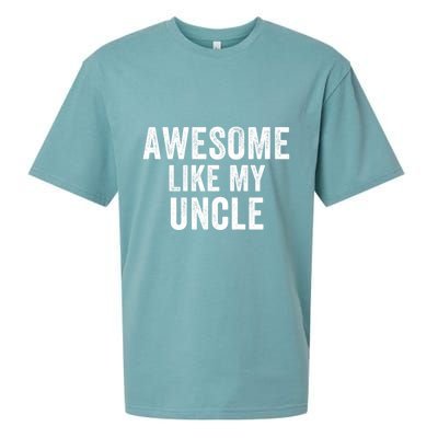 Awesome Like My Uncle Funny Uncle Jokes Uncle Humor Best Uncle Ever Cool Uncle Sueded Cloud Jersey T-Shirt