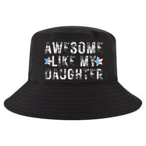 Awesome Like My Daughter Dad Fathers Day Cool Comfort Performance Bucket Hat