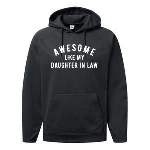 Awesome Like My Daughter In Law Family Lovers Performance Fleece Hoodie