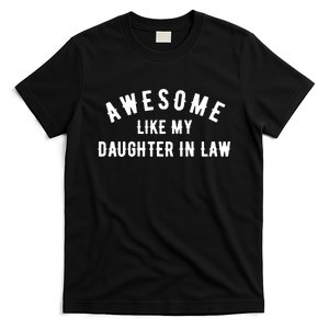 Awesome Like My Daughter In Law Family Lovers T-Shirt