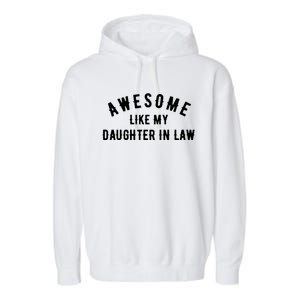 Awesome Like My Daughter In Law Family Lovers Garment-Dyed Fleece Hoodie