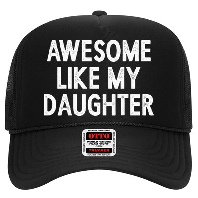 Awesome Like My Daughter Gifts Men Funny Fathers Day Dad Trucker Hat