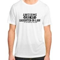 Awesome Like My Daughter In Law FatherS Day Funny Dad Joke Adult ChromaSoft Performance T-Shirt