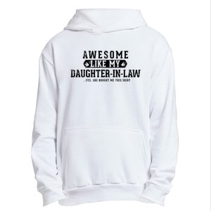 Awesome Like My Daughter In Law FatherS Day Funny Dad Joke Urban Pullover Hoodie