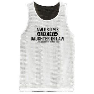 Awesome Like My Daughter In Law FatherS Day Funny Dad Joke Mesh Reversible Basketball Jersey Tank