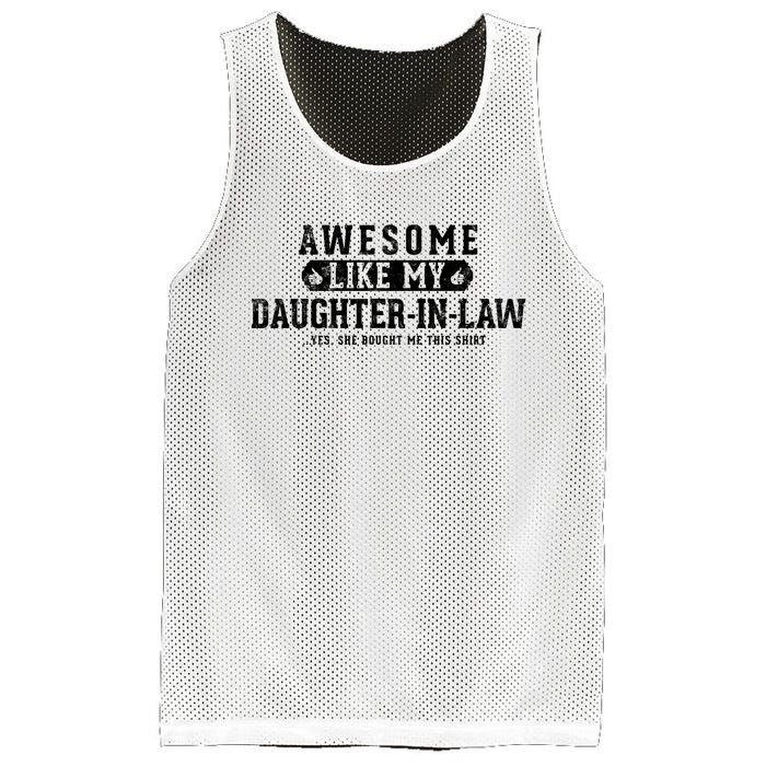 Awesome Like My Daughter In Law FatherS Day Funny Dad Joke Mesh Reversible Basketball Jersey Tank