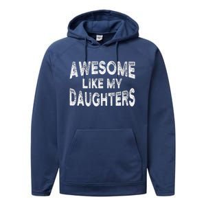 Awesome Like My Daughters Fathers Day Dad And Daughter Performance Fleece Hoodie