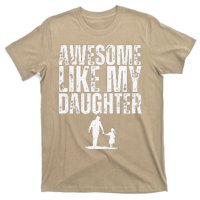 Awesome Like My Daughter Funny Retro Vintage Fathers Day T-Shirt