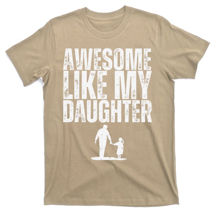 Awesome Like My Daughter Funny Retro Vintage Fathers Day T-Shirt