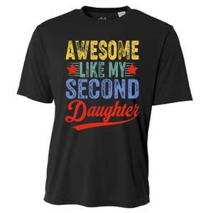 Awesome Like My Second Daughter 2nd Funny Mom Dad Sayings Cooling Performance Crew T-Shirt