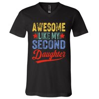 Awesome Like My Second Daughter 2nd Funny Mom Dad Sayings V-Neck T-Shirt