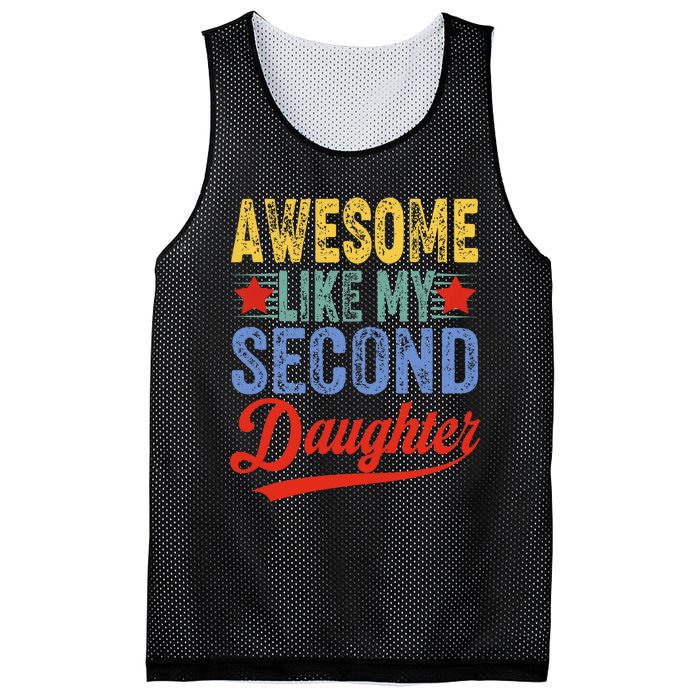 Awesome Like My Second Daughter 2nd Funny Mom Dad Sayings Mesh Reversible Basketball Jersey Tank