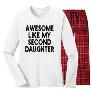 Awesome Like My Second Daughter Funny FatherS Day Women's Long Sleeve Flannel Pajama Set 