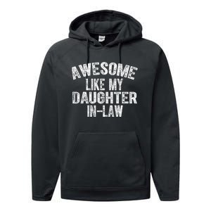 Awesome Like My Daughter In Law For Father In Law Day Performance Fleece Hoodie