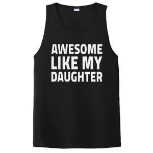 Awesome Like My Daughter Dad Fathers Day PosiCharge Competitor Tank