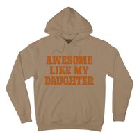 Awesome Like My Daughter Man Vintage FatherS Day Funny Dad Hoodie