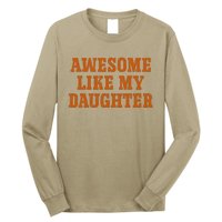 Awesome Like My Daughter Man Vintage FatherS Day Funny Dad Long Sleeve Shirt