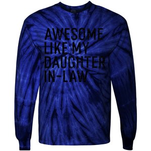 Awesome Like My Daughter In Law Funny Family Humor Retro Tie-Dye Long Sleeve Shirt