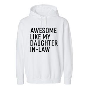 Awesome Like My Daughter In Law Funny Family Humor Retro Garment-Dyed Fleece Hoodie