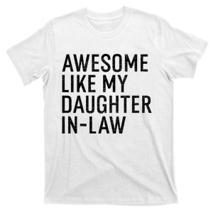 Awesome Like My Daughter In Law Funny Family Humor Retro T-Shirt