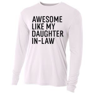 Awesome Like My Daughter In Law Funny Family Humor Retro Cooling Performance Long Sleeve Crew