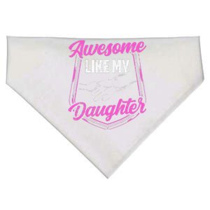 Awesome Like My Daughter Dad FatherS Day Daddy Father USA-Made Doggie Bandana