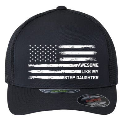 Awesome Like My Step Daughter Fathers Day Dad Joke Flexfit Unipanel Trucker Cap
