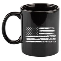 Awesome Like My Step Daughter Fathers Day Dad Joke 11oz C Handle Ceramic Mug