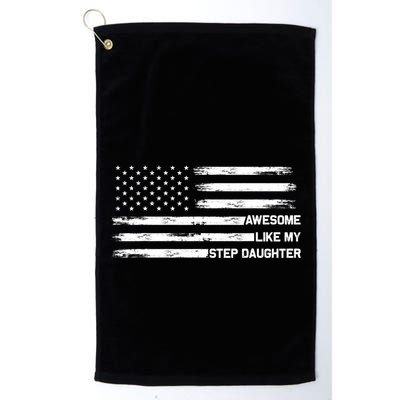 Awesome Like My Step Daughter Fathers Day Dad Joke Golf Towel