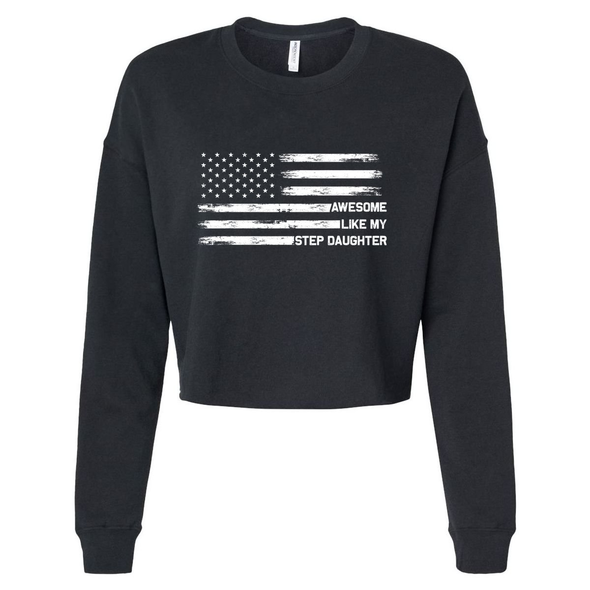 Awesome Like My Step Daughter Fathers Day Dad Joke Cropped Pullover Crew