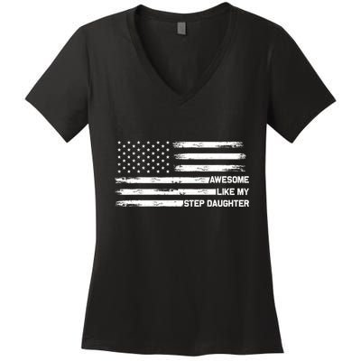 Awesome Like My Step Daughter Fathers Day Dad Joke Women's V-Neck T-Shirt