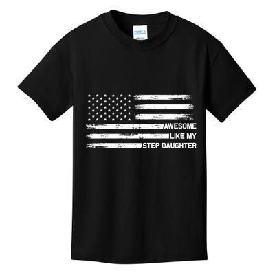 Awesome Like My Step Daughter Fathers Day Dad Joke Kids T-Shirt