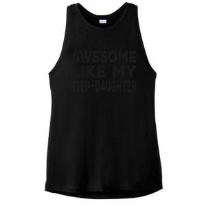 Awesome Like My Stepdaughter Funny Fathers Day Ladies PosiCharge Tri-Blend Wicking Tank