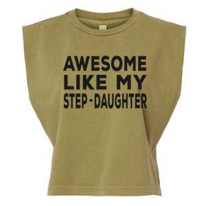 Awesome Like My Stepdaughter Funny Fathers Day Garment-Dyed Women's Muscle Tee