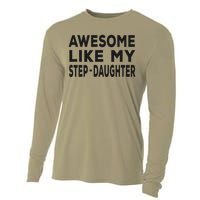 Awesome Like My Stepdaughter Funny Fathers Day Cooling Performance Long Sleeve Crew