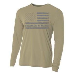 Awesome Like My Daughter Usa Flag 4th Of July Parents Day Cooling Performance Long Sleeve Crew