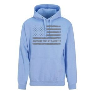 Awesome Like My Daughter Usa Flag 4th Of July Parents Day Unisex Surf Hoodie