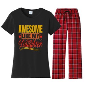 Awesome Like My Step Daughter Stepdad & Stepmom FatherS Day Women's Flannel Pajama Set