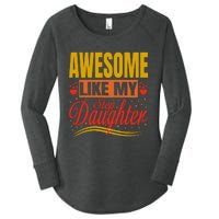 Awesome Like My Step Daughter Stepdad & Stepmom FatherS Day Women's Perfect Tri Tunic Long Sleeve Shirt